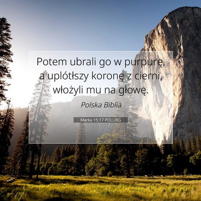 Marka 15:17 POLUBG Obraz Wersetu Biblijnego