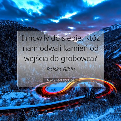 Marka 16:3 POLUBG Obraz Wersetu Biblijnego