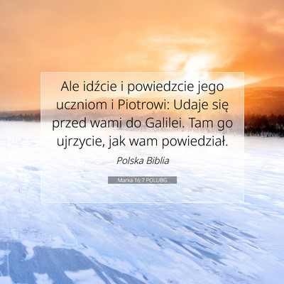 Marka 16:7 POLUBG Obraz Wersetu Biblijnego