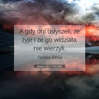 Marka 16:11 POLUBG Obraz Wersetu Biblijnego