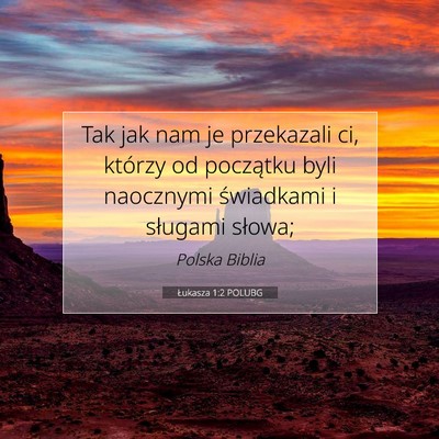 Łukasza 1:2 POLUBG Obraz Wersetu Biblijnego