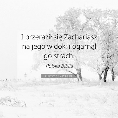 Łukasza 1:12 POLUBG Obraz Wersetu Biblijnego