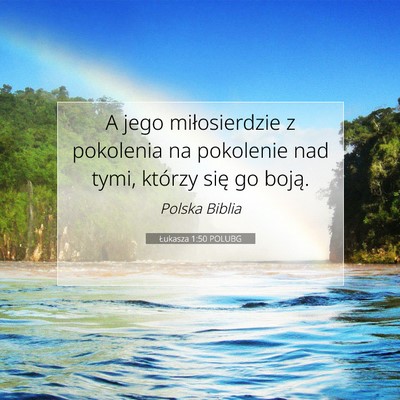 Łukasza 1:50 POLUBG Obraz Wersetu Biblijnego