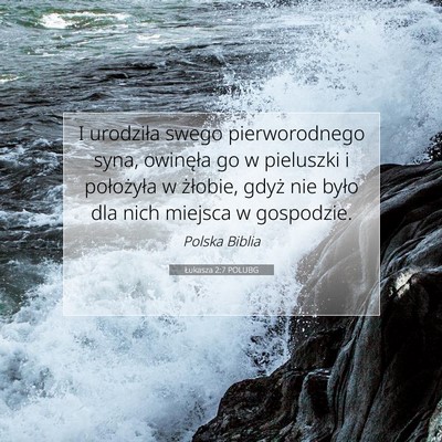 Łukasza 2:7 POLUBG Obraz Wersetu Biblijnego