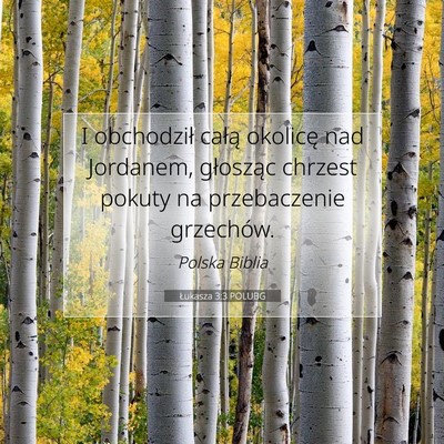 Łukasza 3:3 POLUBG Obraz Wersetu Biblijnego
