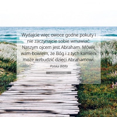 Łukasza 3:8 POLUBG Obraz Wersetu Biblijnego