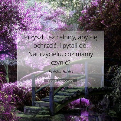 Łukasza 3:12 POLUBG Obraz Wersetu Biblijnego