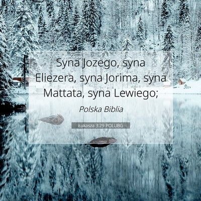 Łukasza 3:29 Werset Biblijny Wyjaśniony