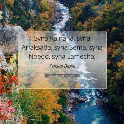 Łukasza 3:36 POLUBG Obraz Wersetu Biblijnego