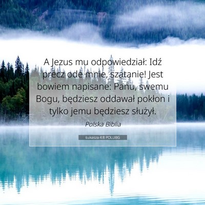 Łukasza 4:8 POLUBG Obraz Wersetu Biblijnego