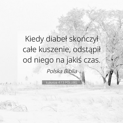 Łukasza 4:13 POLUBG Obraz Wersetu Biblijnego