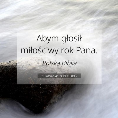 Łukasza 4:19 POLUBG Obraz Wersetu Biblijnego