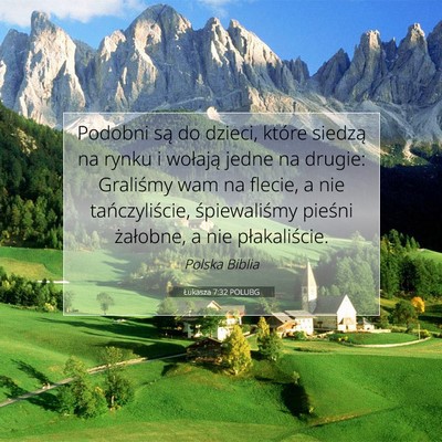 Łukasza 7:32 POLUBG Obraz Wersetu Biblijnego