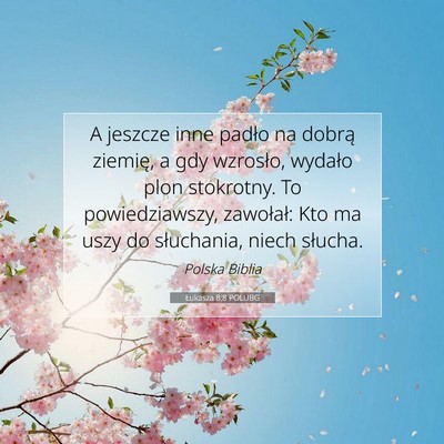 Łukasza 8:8 POLUBG Obraz Wersetu Biblijnego
