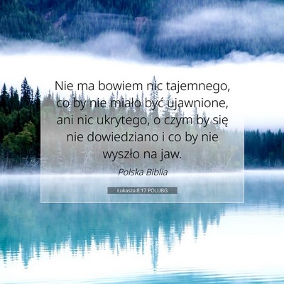 Łukasza 8:17 POLUBG Obraz Wersetu Biblijnego