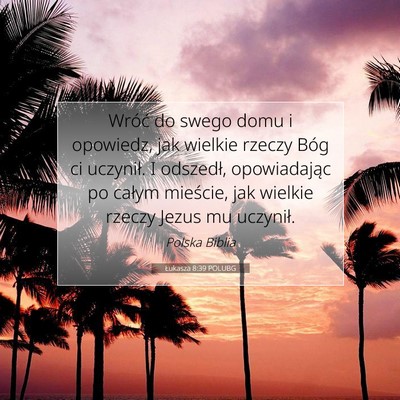 Łukasza 8:39 POLUBG Obraz Wersetu Biblijnego
