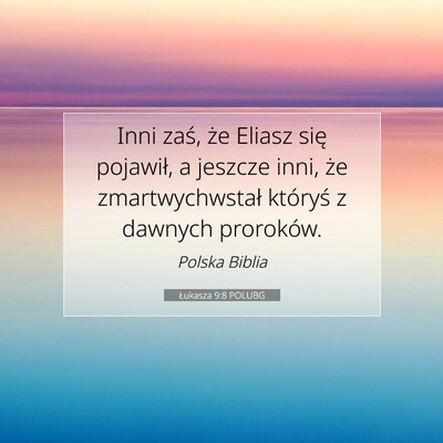 Łukasza 9:8 POLUBG Obraz Wersetu Biblijnego