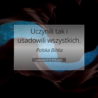 Łukasza 9:15 Werset Biblijny Wyjaśniony