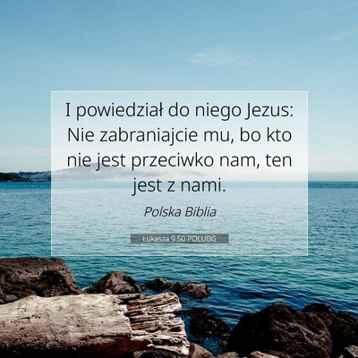 Łukasza 9:50 POLUBG Obraz Wersetu Biblijnego