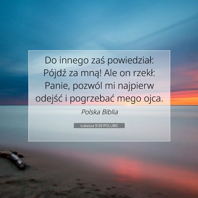 Łukasza 9:59 POLUBG Obraz Wersetu Biblijnego