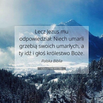 Łukasza 9:60 POLUBG Obraz Wersetu Biblijnego