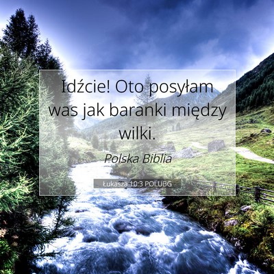 Łukasza 10:3 POLUBG Obraz Wersetu Biblijnego