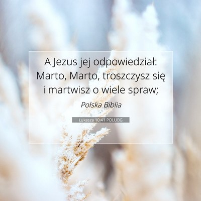 Łukasza 10:41 POLUBG Obraz Wersetu Biblijnego