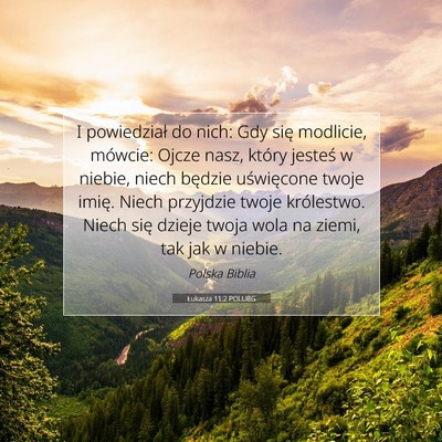 Łukasza 11:2 POLUBG Obraz Wersetu Biblijnego