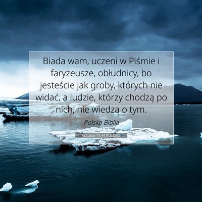 Łukasza 11:44 POLUBG Obraz Wersetu Biblijnego
