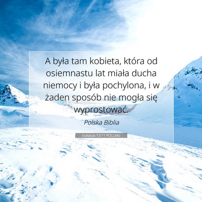 Łukasza 13:11 POLUBG Obraz Wersetu Biblijnego