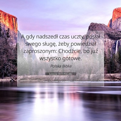 Łukasza 14:17 POLUBG Obraz Wersetu Biblijnego