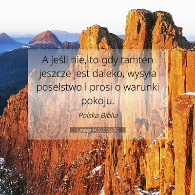 Łukasza 14:32 POLUBG Obraz Wersetu Biblijnego