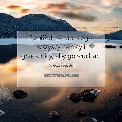 Łukasza 15:1 POLUBG Obraz Wersetu Biblijnego