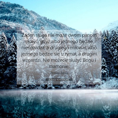Łukasza 16:13 POLUBG Obraz Wersetu Biblijnego