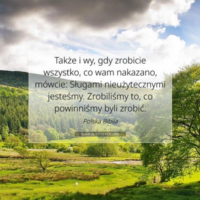 Łukasza 17:10 POLUBG Obraz Wersetu Biblijnego