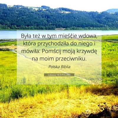Łukasza 18:3 Werset Biblijny Wyjaśniony