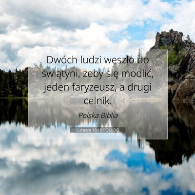 Łukasza 18:10 POLUBG Obraz Wersetu Biblijnego