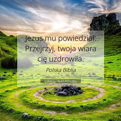 Łukasza 18:42 POLUBG Obraz Wersetu Biblijnego