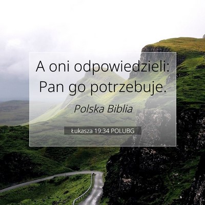 Łukasza 19:34 POLUBG Obraz Wersetu Biblijnego