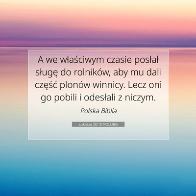 Łukasza 20:10 POLUBG Obraz Wersetu Biblijnego