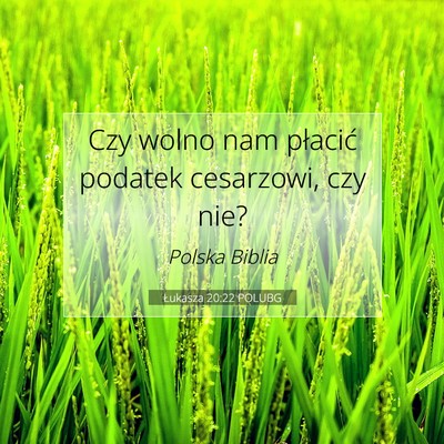 Łukasza 20:22 Werset Biblijny Wyjaśniony