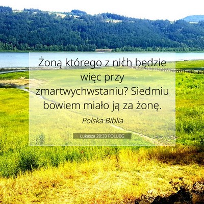 Łukasza 20:33 Werset Biblijny Wyjaśniony