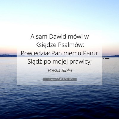 Łukasza 20:42 POLUBG Obraz Wersetu Biblijnego
