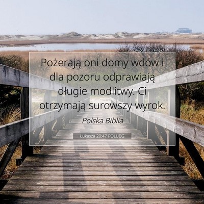 Łukasza 20:47 POLUBG Obraz Wersetu Biblijnego