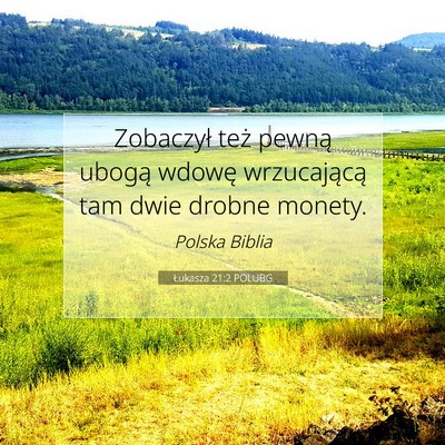 Łukasza 21:2 POLUBG Obraz Wersetu Biblijnego
