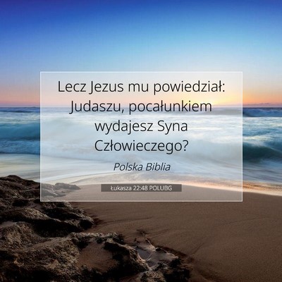 Łukasza 22:48 POLUBG Obraz Wersetu Biblijnego
