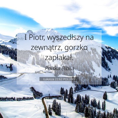 Łukasza 22:62 POLUBG Obraz Wersetu Biblijnego
