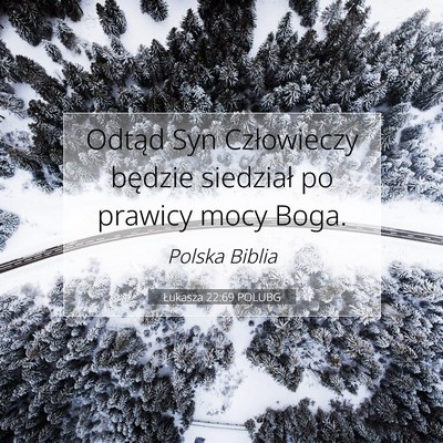 Łukasza 22:69 POLUBG Obraz Wersetu Biblijnego