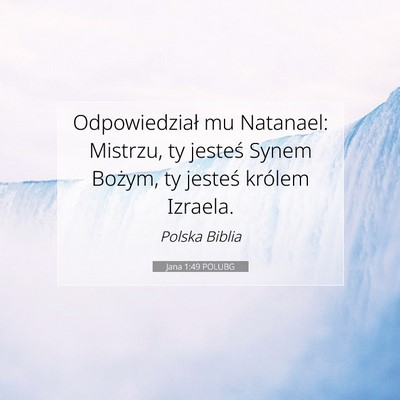 Jana 1:49 POLUBG Obraz Wersetu Biblijnego