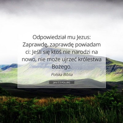 Jana 3:3 POLUBG Obraz Wersetu Biblijnego